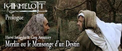 merlin ou le mensonge d'un destin,kaamelott,merlin,serie kaamelott,kaamelott fanfic,fanfic merlin kaamelott